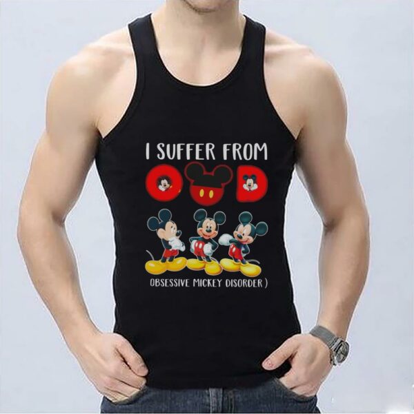 Nice Supffer From Obsessive Mickey Disorder Shirt, Mickey I Suffer From Omd Obsessive Mickey Disorder Shirt 3