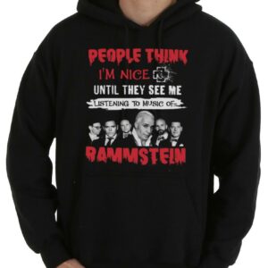 OfficialListening To Rammstein Shirt, People Think I'm Nice Until They See Me Listening To Music Of Rammstein Shirt 7