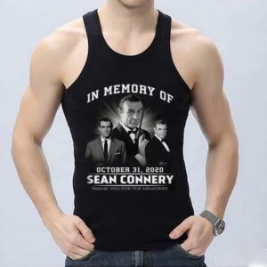 Original In Memory Of Sean Connery Shirt, In Memory Of October 31 2000 Sean Connery Thank You For The Memories Shirt 6