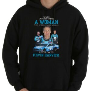 Original Kevin Harvick Shirt, Never Underestimate A Woman Who Understands Nascar And Loves Kevin Harvick Shirt 7
