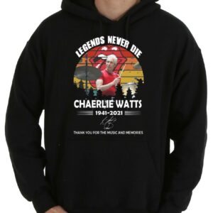 Original Legends Never Die Charlie Watts 1941 2021 Thank You For The Memories Signatures Shirt, Charlie Watts Shirt 7