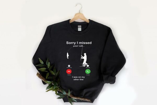 Premium Sorry I Missed You Call I Was On My Other Line Shirt, Sorry I Missed You Call Shirt, I Was On My Other Line Shirt 2