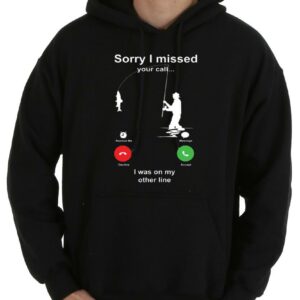 Premium Sorry I Missed You Call I Was On My Other Line Shirt, Sorry I Missed You Call Shirt, I Was On My Other Line Shirt 7