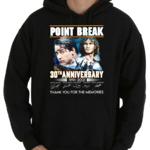 Pretty Point Break 30th Anniversary 1991-2021 Signatures Thank You For The Memories Shirt, 30th Point Break Shirt 7