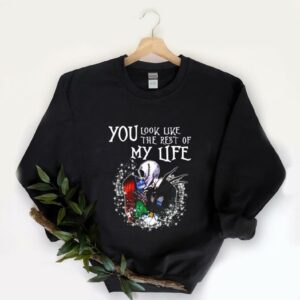 Top Jack Skellington And Sally Shirt, Jack Skellington And Sally You Look Like The Rest Of My Life Shirt 5