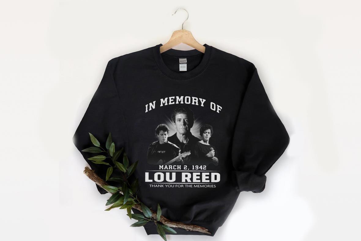 Vintage In Memory Of March 2 1942 Lou Reed Thank You For The Memories Shirt, In Memory Of 1942 Lou Reed Shirt Vintage In Memory Of March 2 1942 Lou Reed Thank You For The Memories Shirt, In Memory Of 1942 Lou Reed Shirt 2