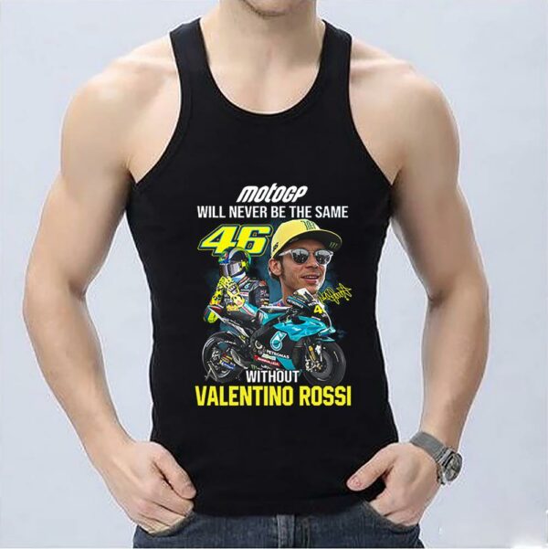 Vintage VR46 Shirt, Motogp Will Never Be The Same Without Valentino Rossi Signature Shirt, 46 Valentino Rossi Shirt 3