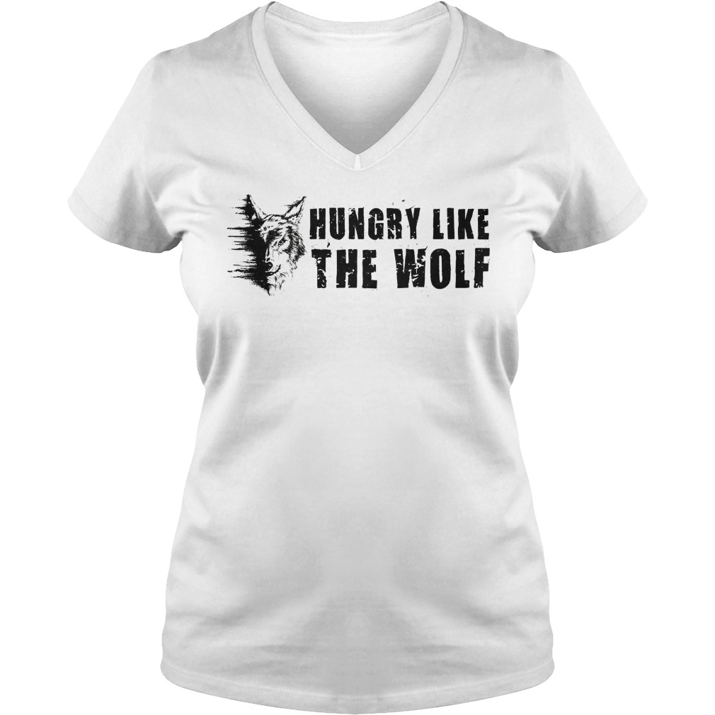 Hungry Like Wolf V Neck T Shirt