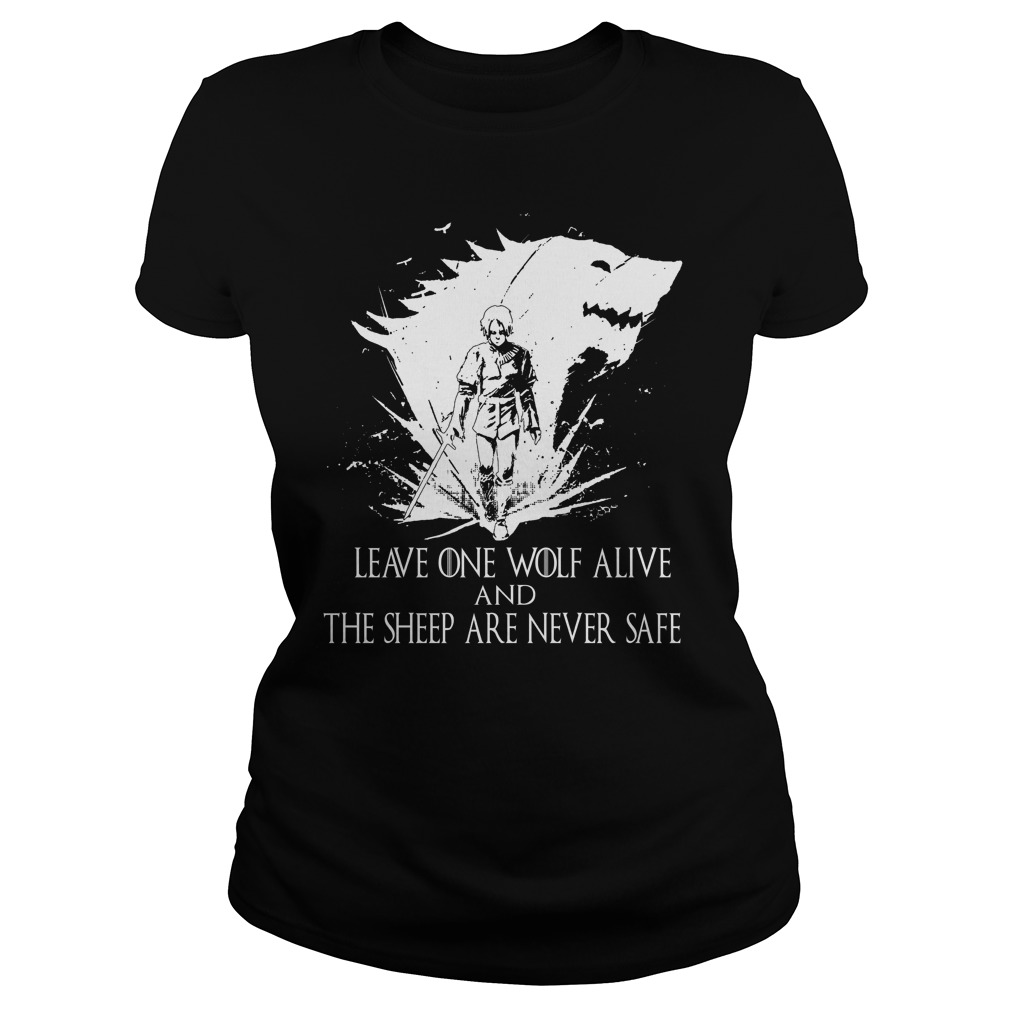 Leave One Wolf Alive Sheep Never Safe Ladies Shirt