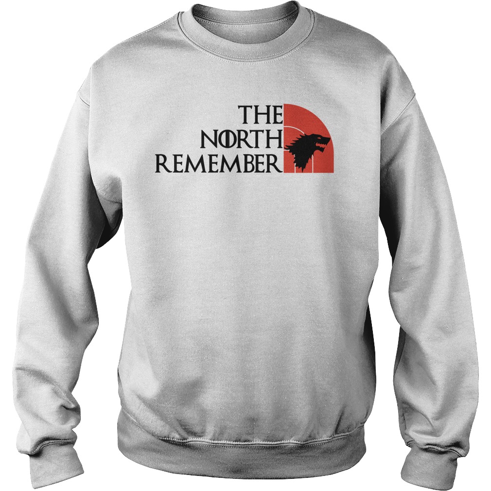 North Remembers Sweat Shirt