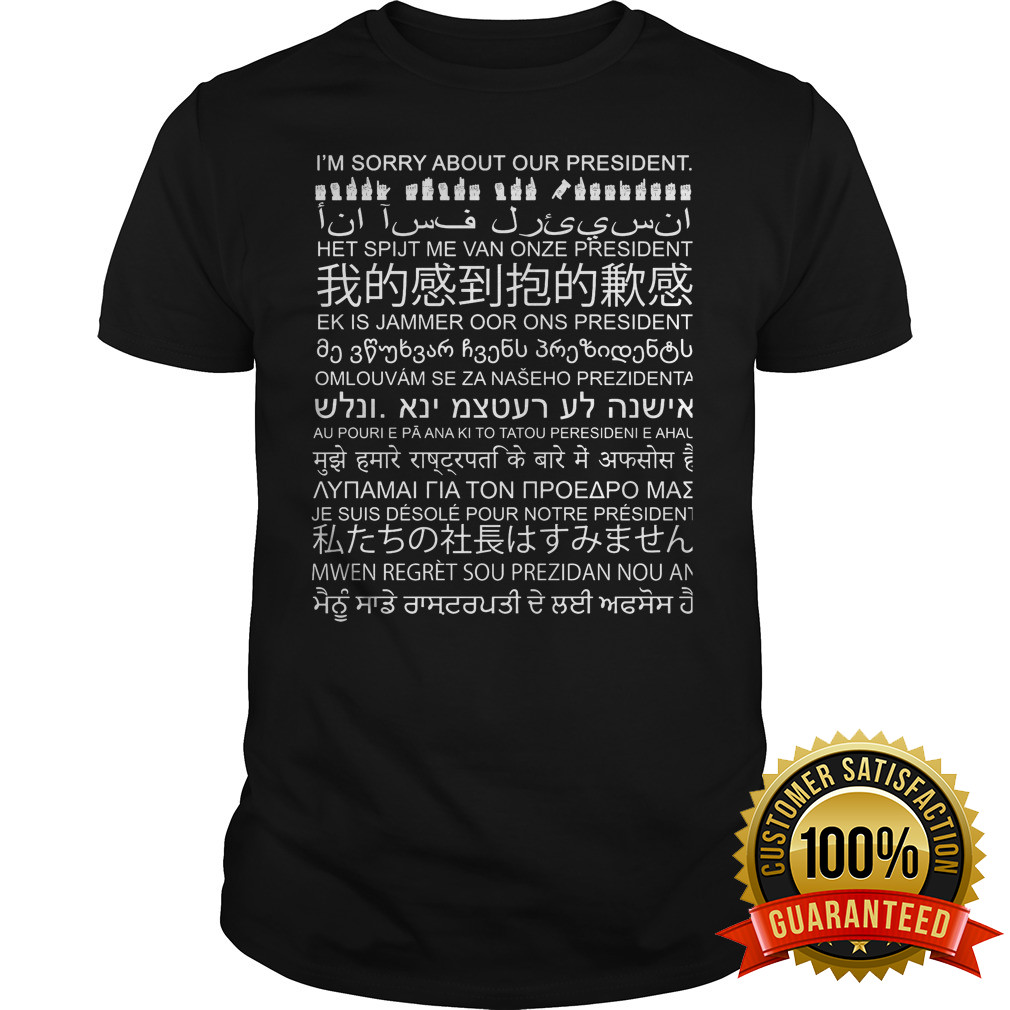 Anti Trump Protest Multiple Languages Shirt