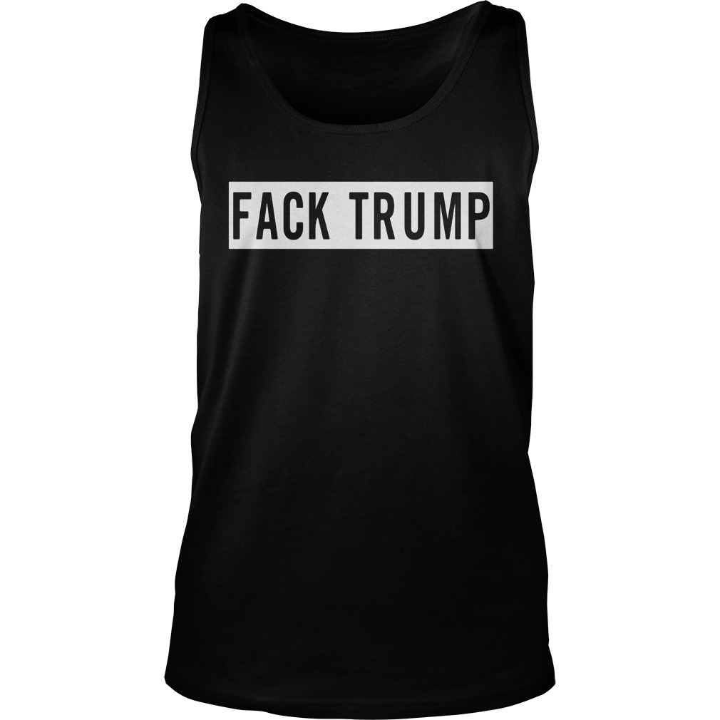 Fack Trump Tank Top