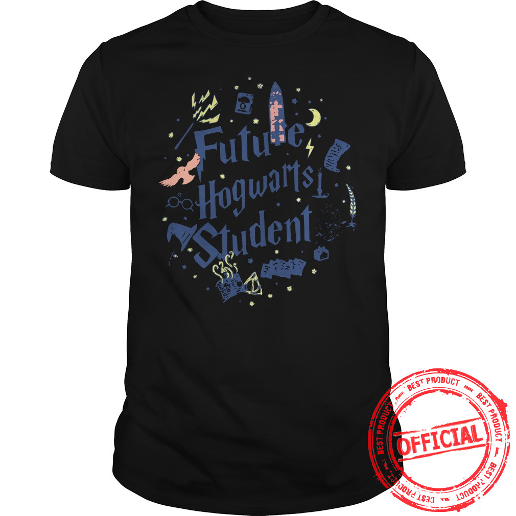 Future Hogwarts Student Shirt