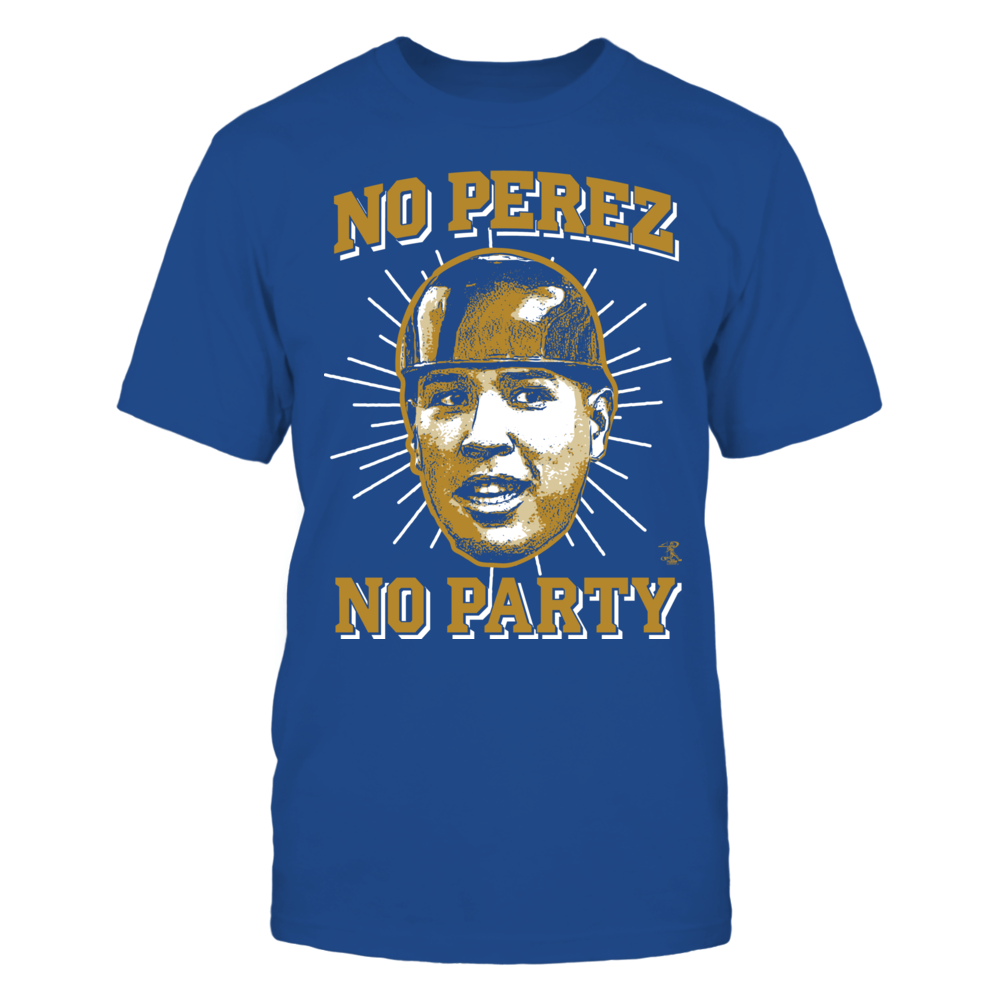 No Perez No Party Shirt