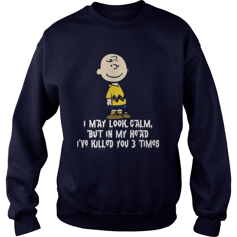 Charlie Brown Halloween May Look Calm Sweat Shirt