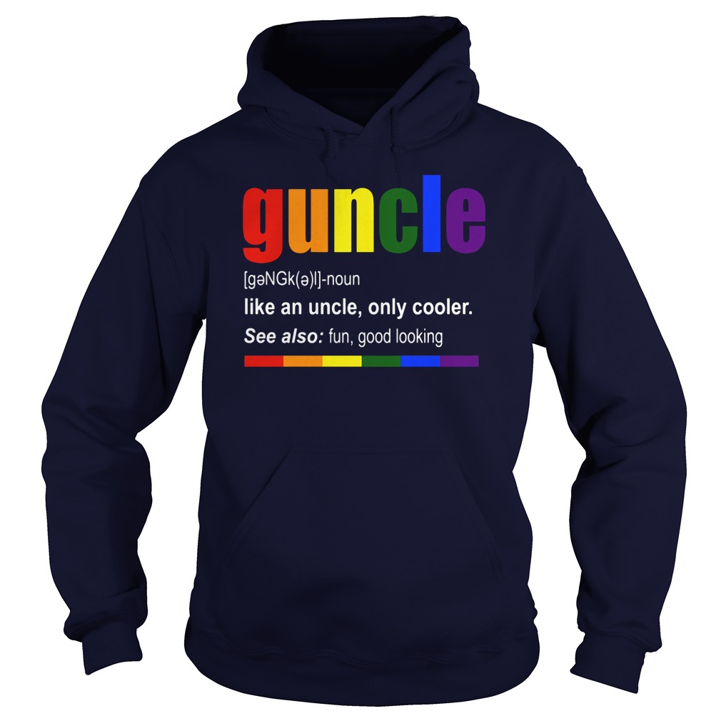 Guncle Definition Like Uncle Cooler Hoodie