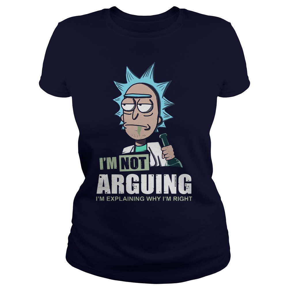 Im Not Arguing Im Explaining Im Right Ladies Tee