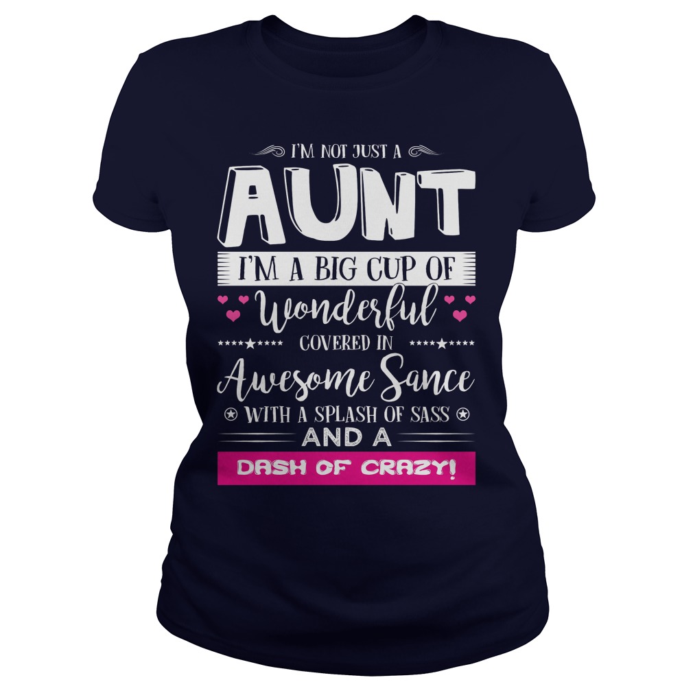 Im Not Just Aunt Im Big Cup Ladies