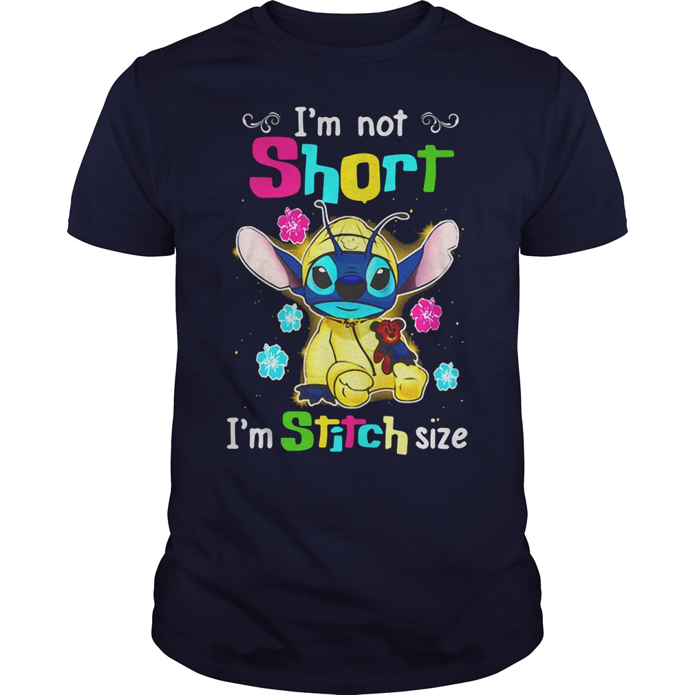Im Not Short Im Stitch Size Guys Tee