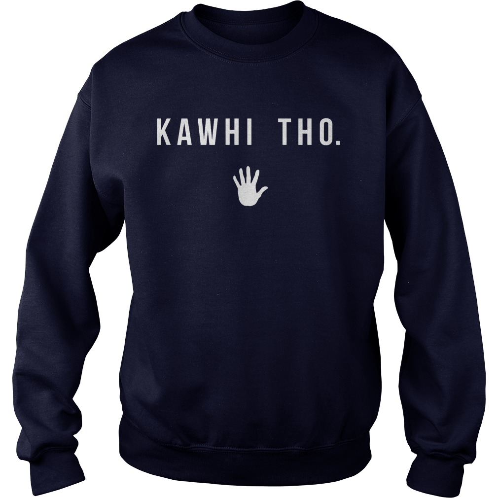 Kawhi Tho Sweat Shirt
