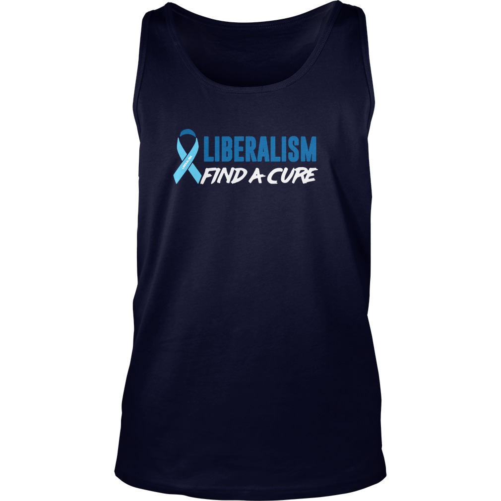 Liberalism Find Cure Tank Top