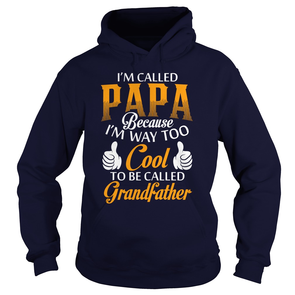 Papa Called Grand Father Hoodie