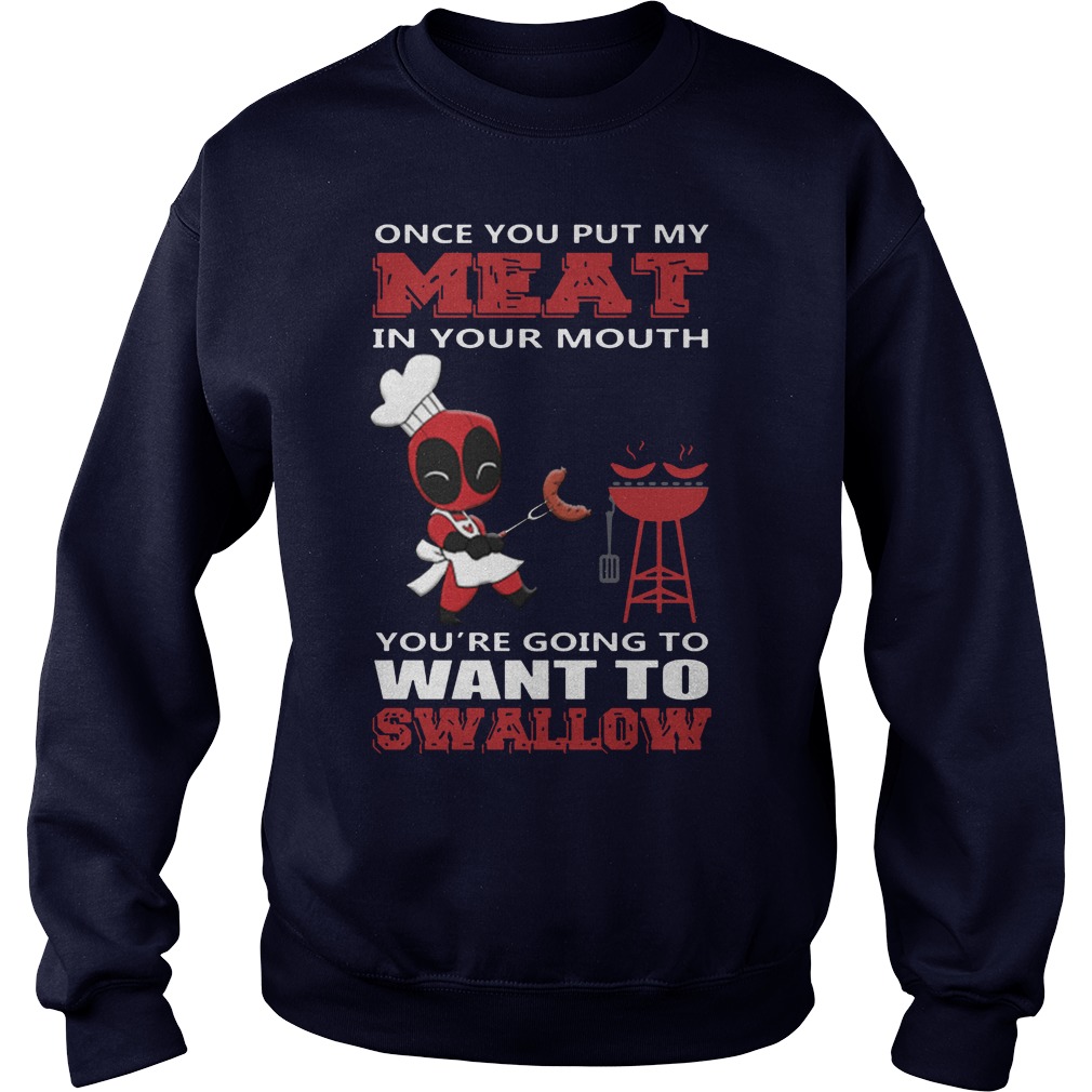 Put My Meat Swallow Sweatshirt