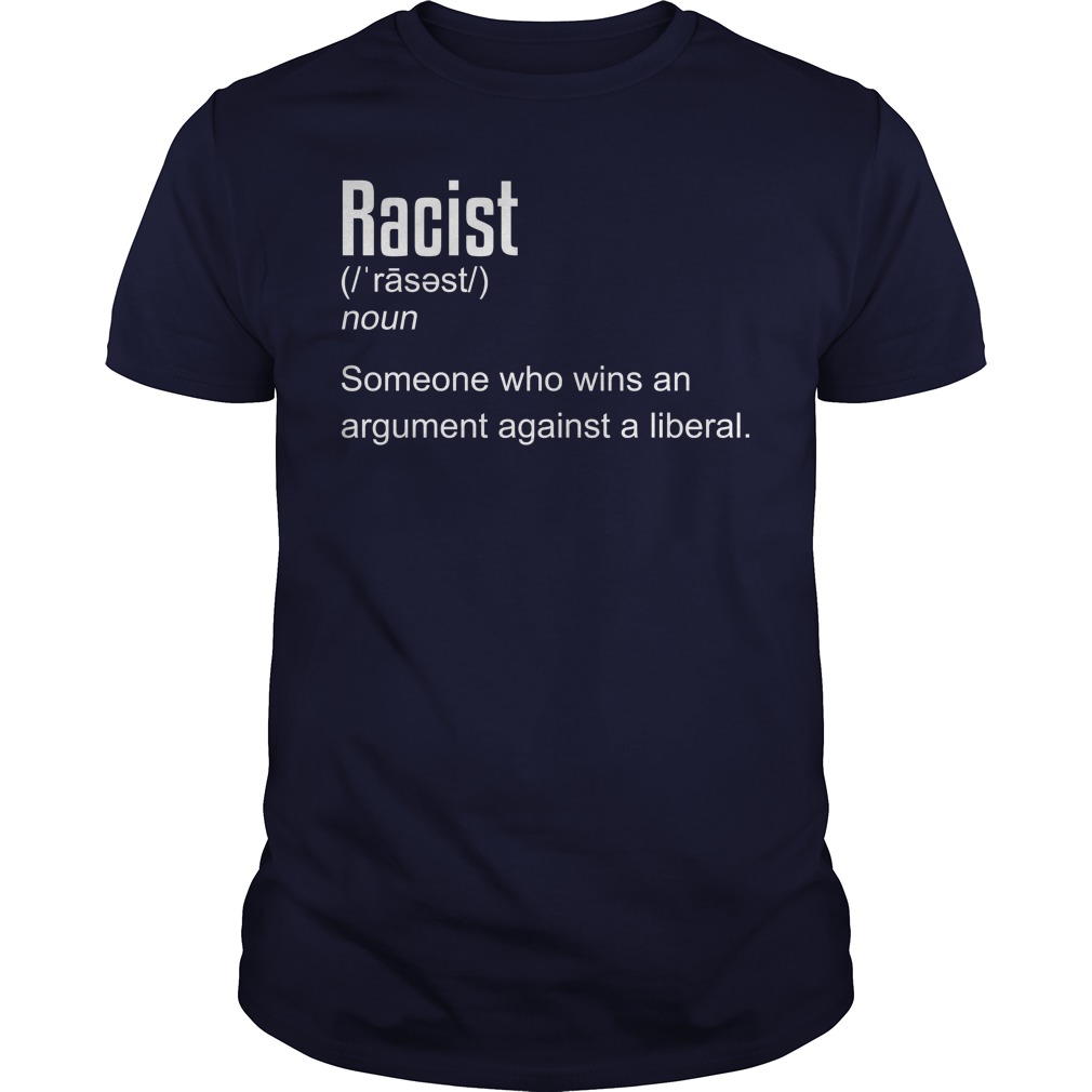 Racist Definition Guys Tee