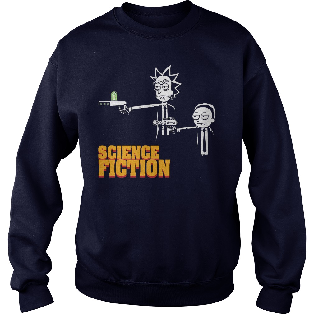 Science Fiction Rick Morty Pulp Fiction Sweat Shirt