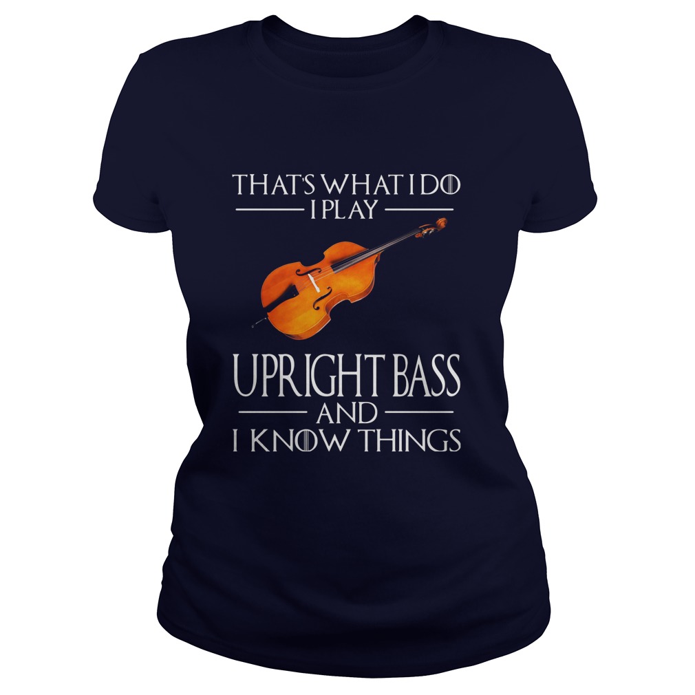 Thats Play Upright Bass Know Things Ladies