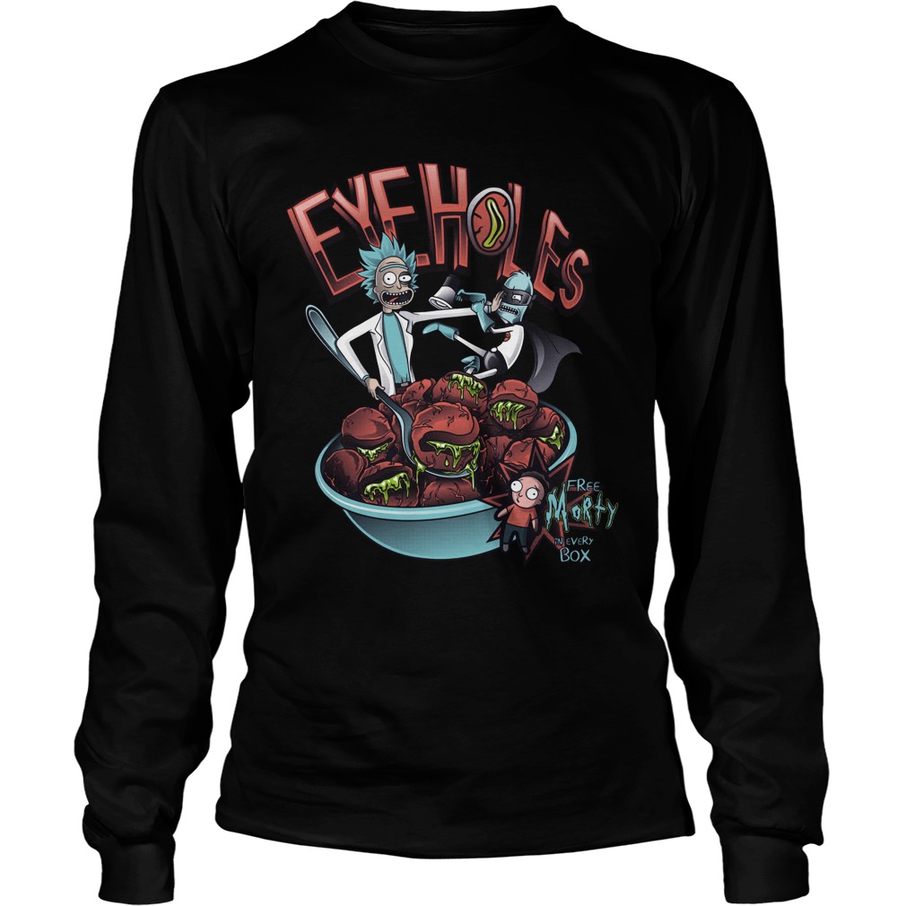 Rick And Morty Eye Holes Shirt, Hoodie, Sweater, Longsleeve T Longsleeve Tee