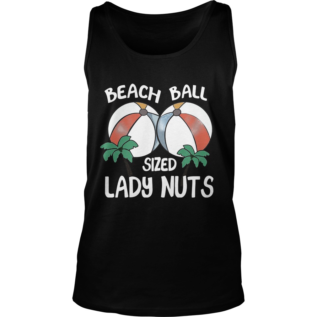 Beach Ball Sized Lady Nuts Tank Top