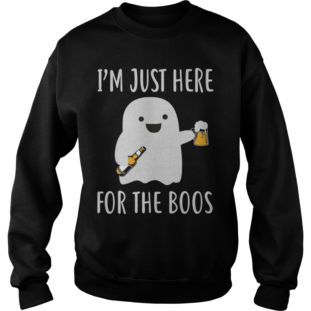Boos Beer Im Just Boos Sweat Shirt