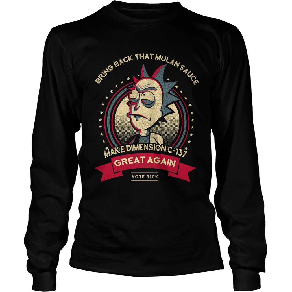 Bring Back That Mulan Sauce Make Dimension C 137 Great Again Unisex Longsleeve Tee