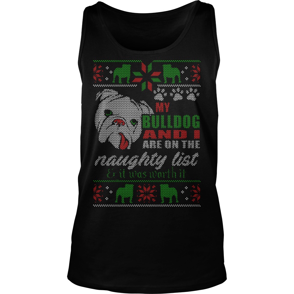 Bulldog Id Naughty List Worth Tank Top