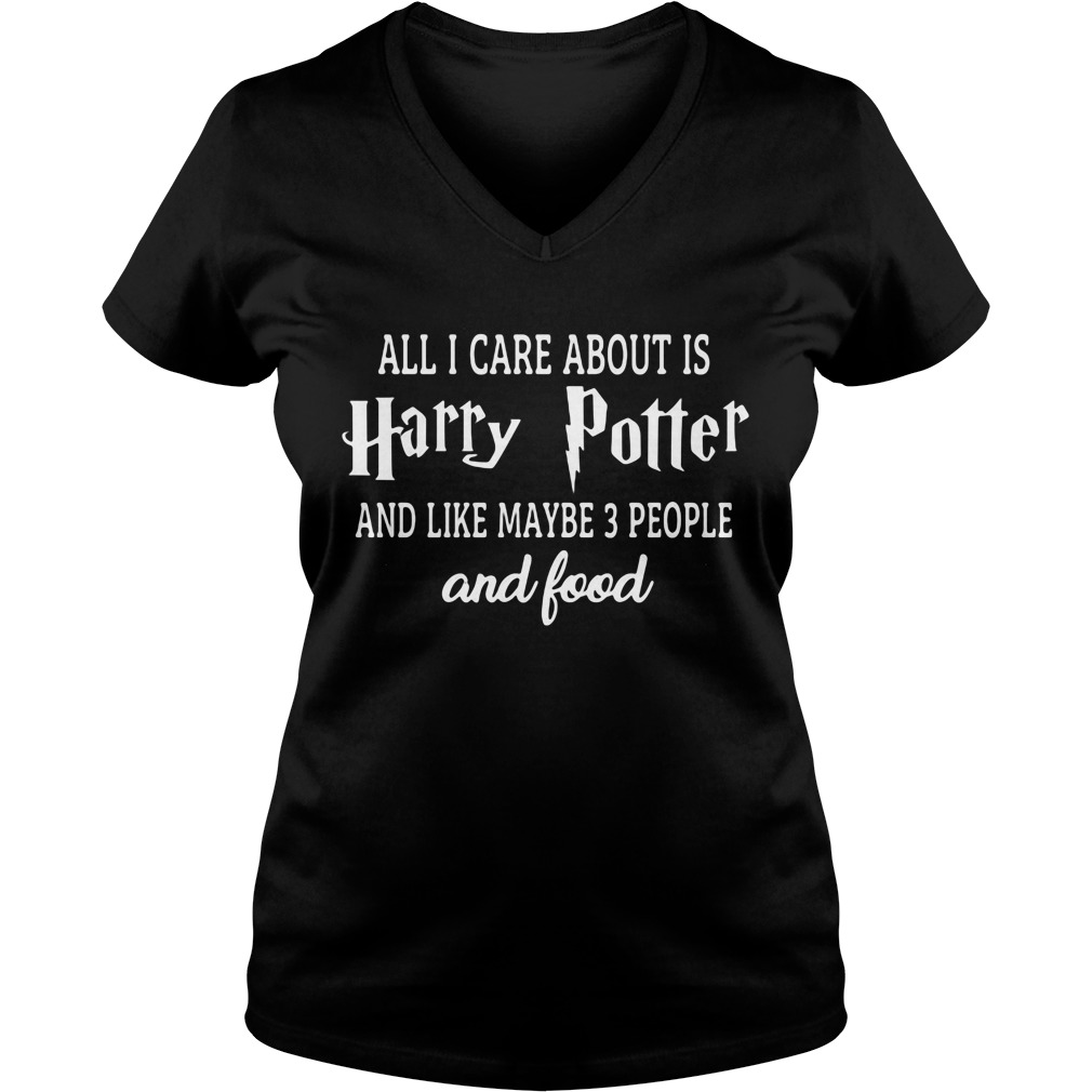 Care Harry Potter Like Maybe 3 People Food Ladies V Neck