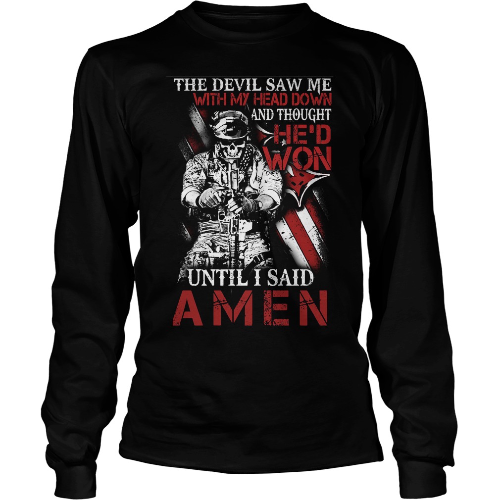 Devil Saw Head Won Amen Longsleeve
