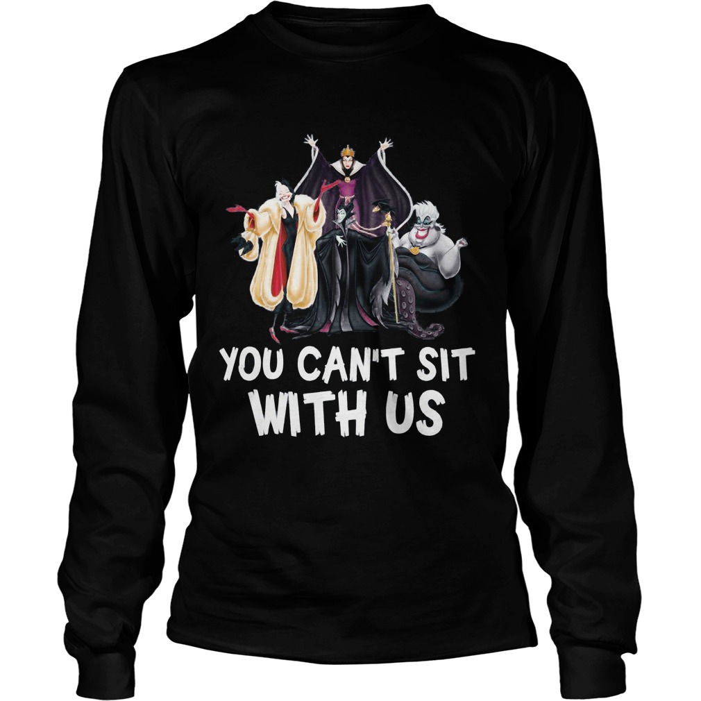 Disney Witchs You Cant Sit With Us Unisex Longsleeve Tee
