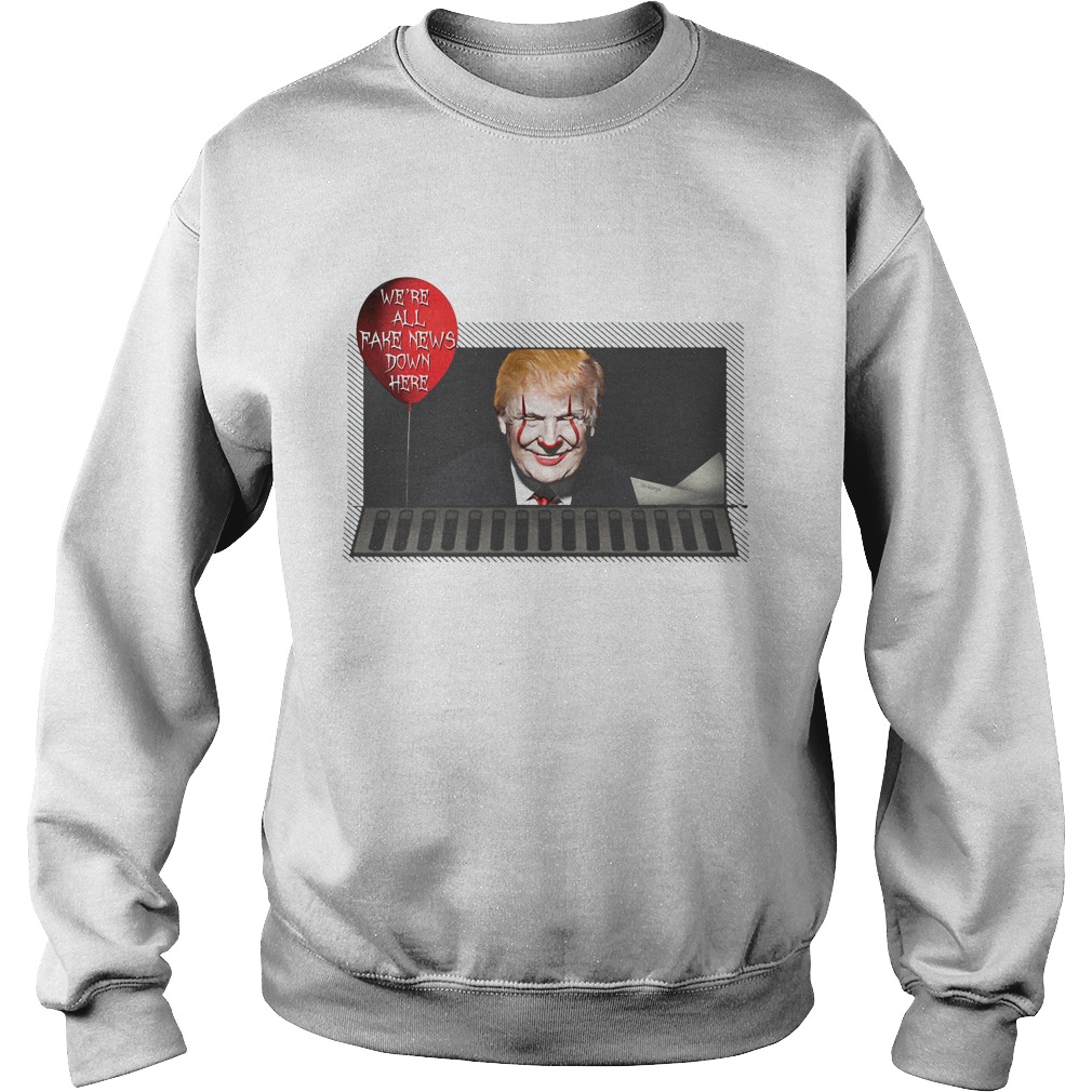 Fake News Trump Clown Sweat Shirt
