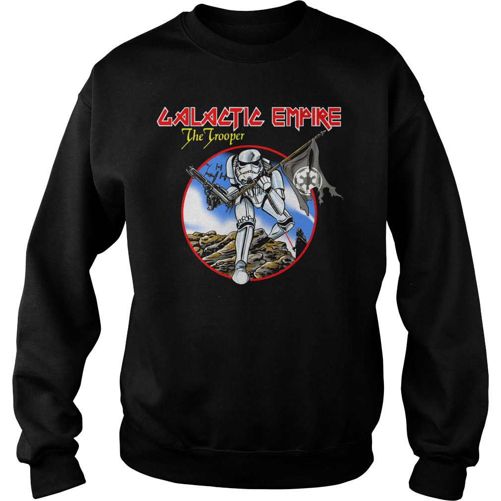 Galactic Empire The Trooper Sweat Shirt