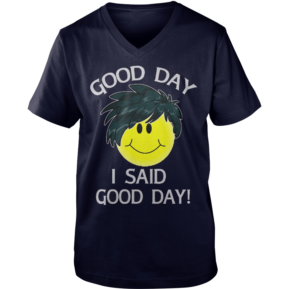 Good Day Smile Said Good Day Guys V Neck