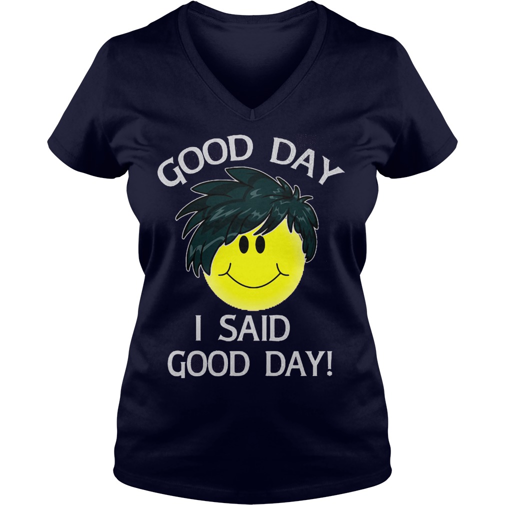 Good Day Smile Said Good Day Ladies V Neck