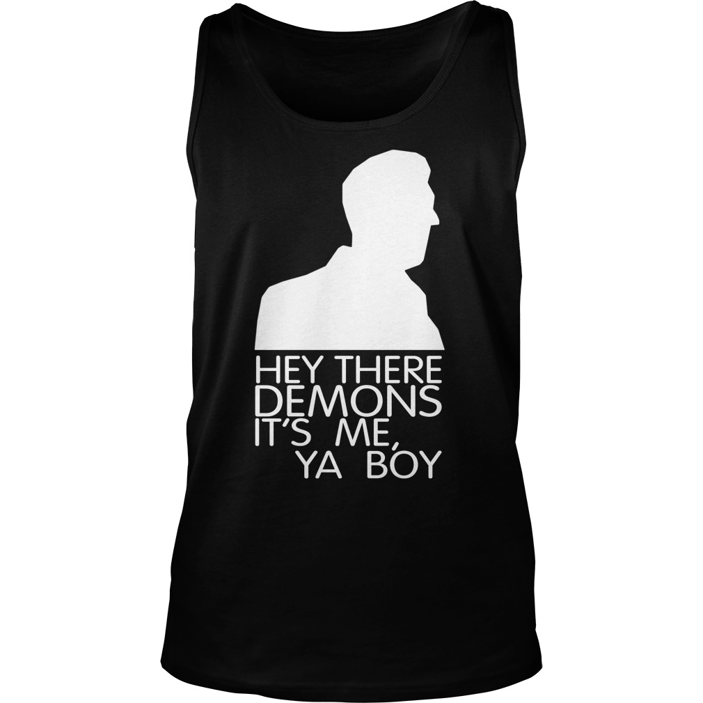 Hey Demons Ya Boy Tank Top