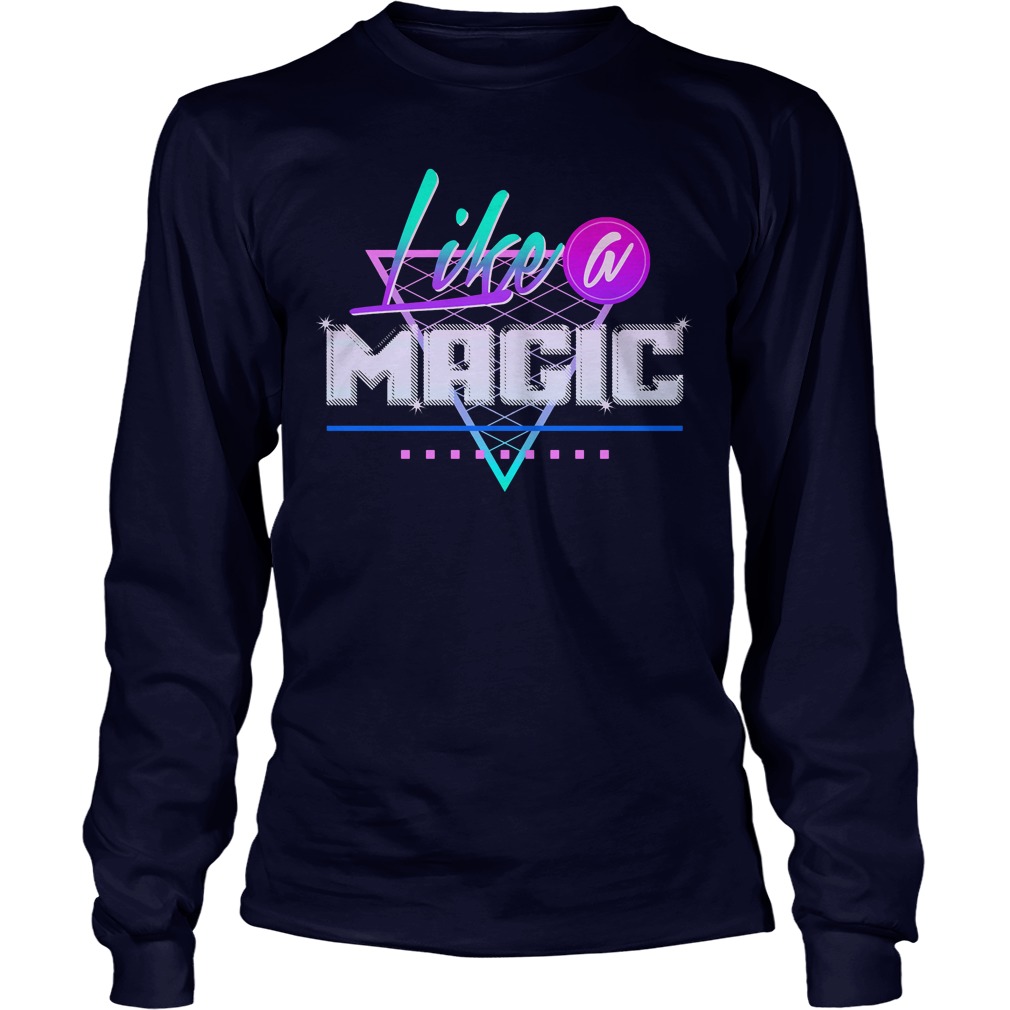 Like Magic Longsleeve