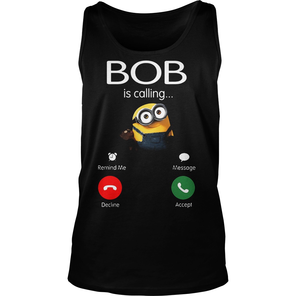 Minion Bob Is Calling Unisex Tank Top