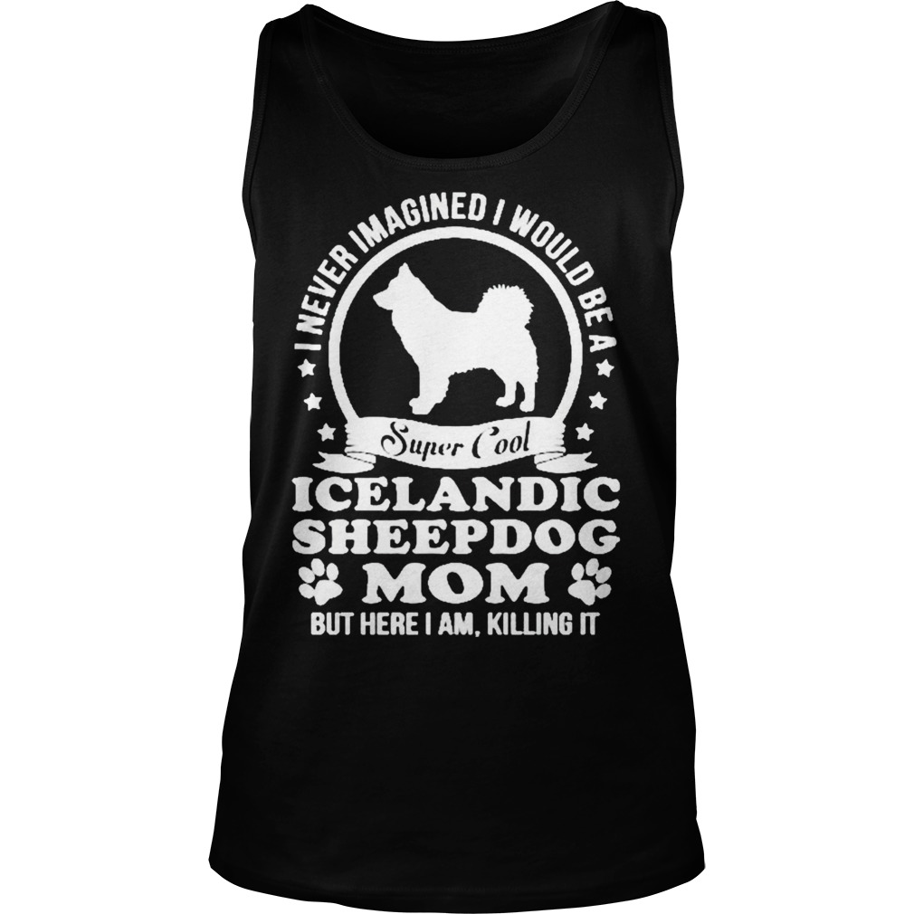 Never Imagined Icelandic Sheep Dog Mom Tank Top
