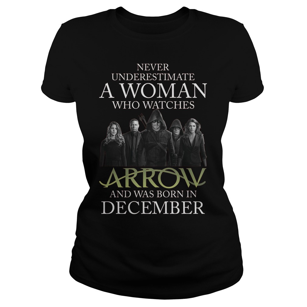 Never Understimate Woman Watches Arrow Born December Ladies Tee