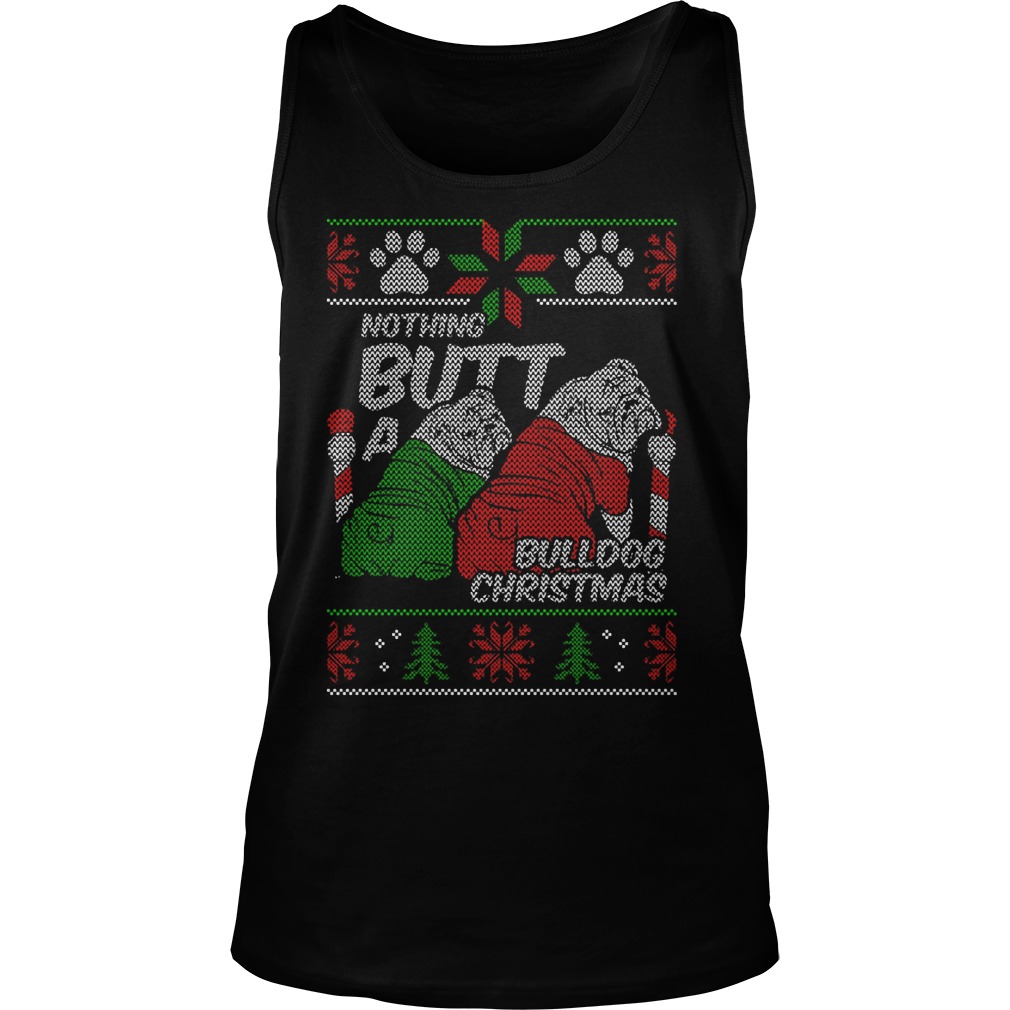 Nothing Butt Bulldog Christmas Tank Top