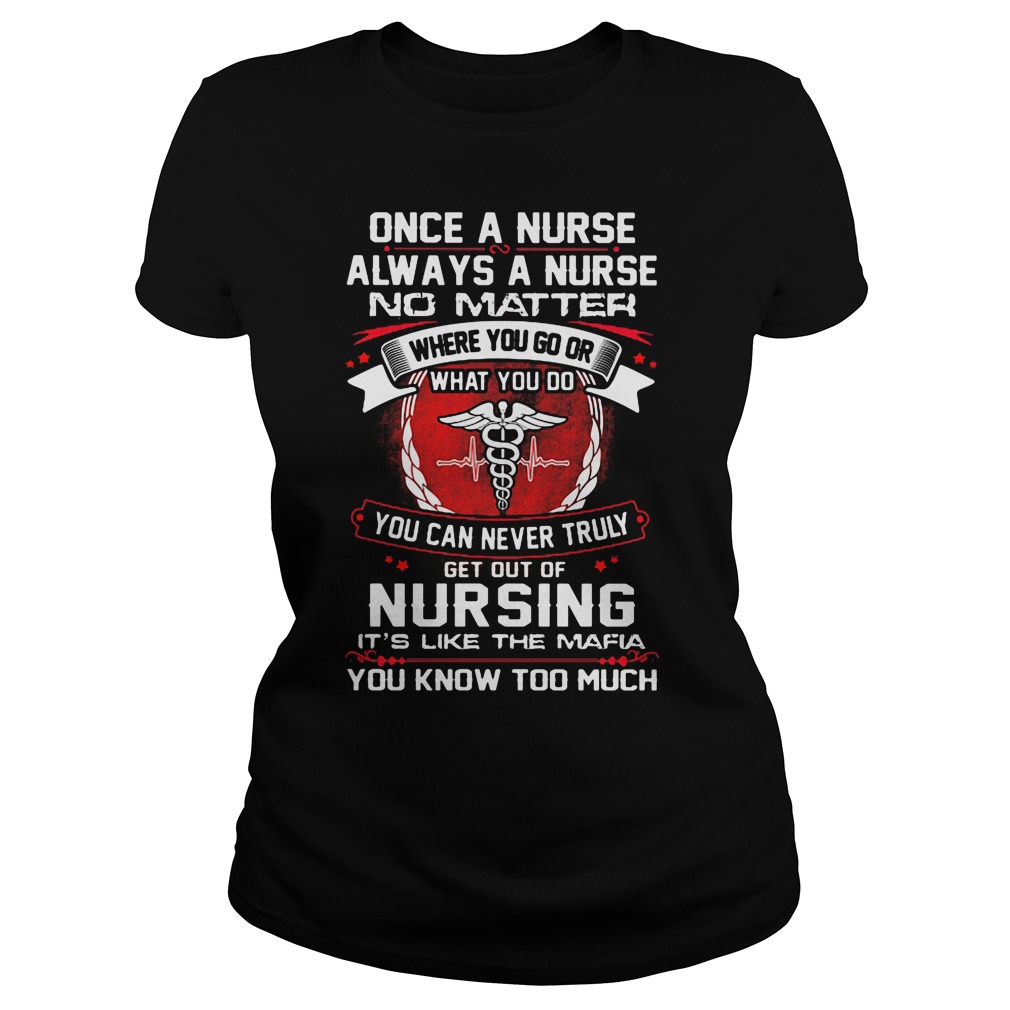Nurse Always Nurse No Matter Ladies