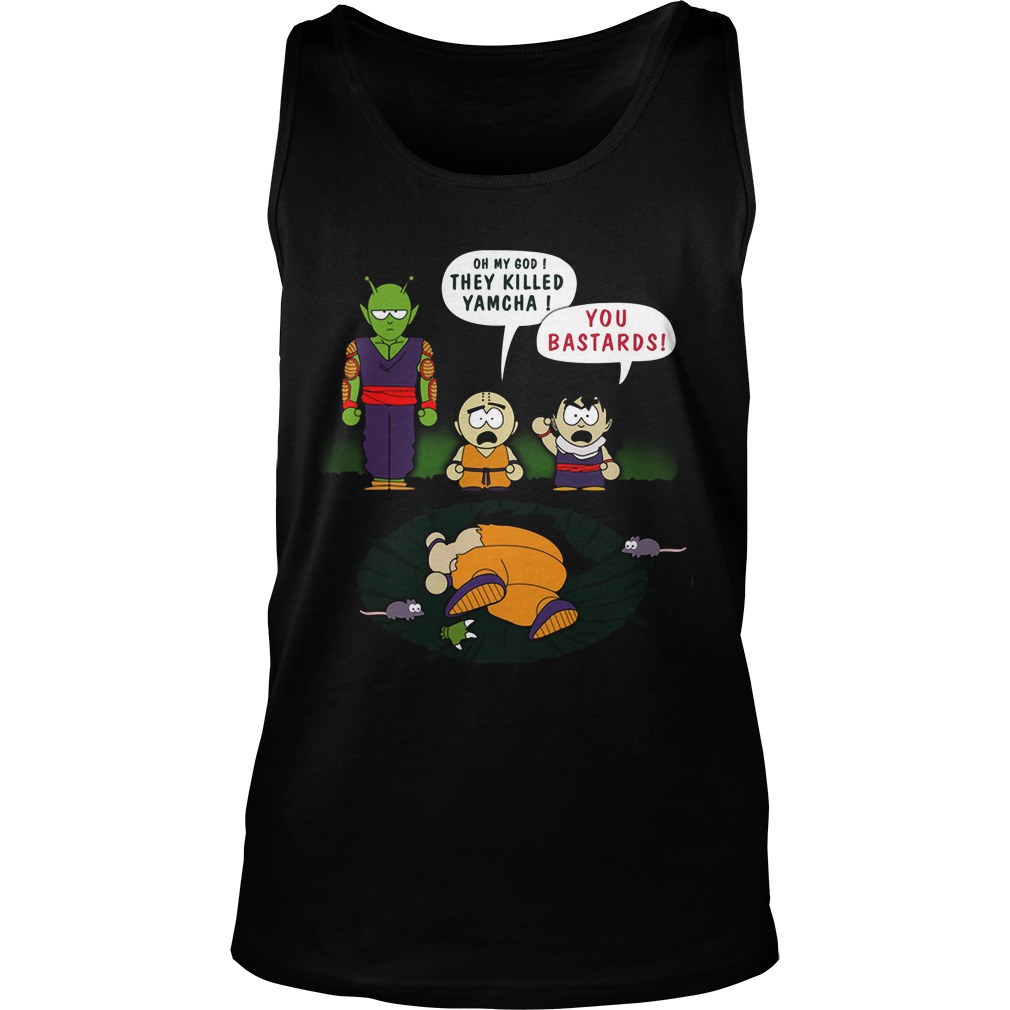 Oh My God They Killed Yamcha You Bastards Unisex Tank Top